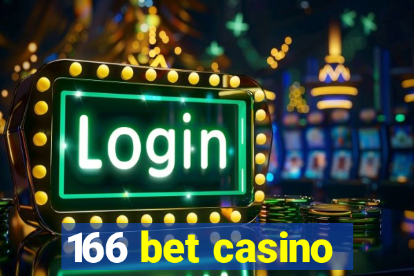 166 bet casino